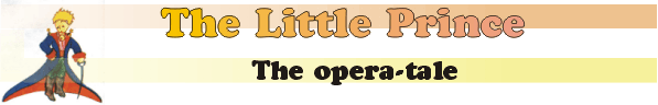 The Little Prince: opera-tale